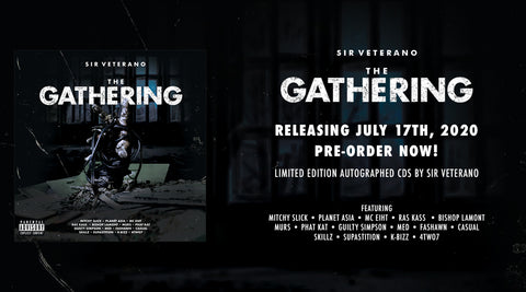 SIR VETERANO - THE GATHERING ALBUM, JULY 17TH