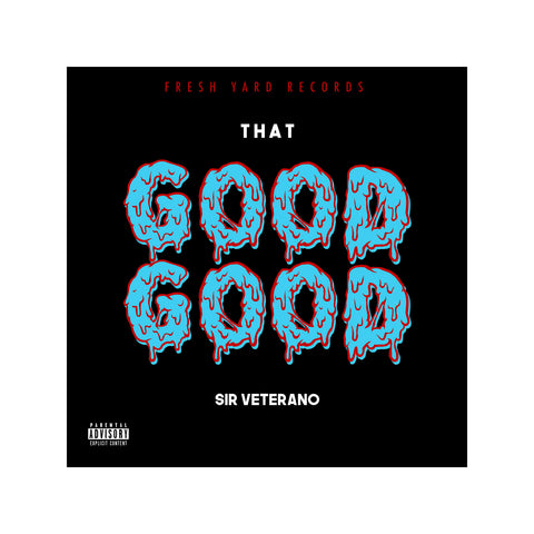 That Good Good (Digital Album)